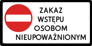 Tabliczka "Zakaz wstępu osobom nieupoważnionym"