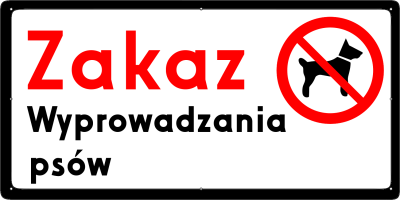 Wizualizacja treści tabliczki "Zakaz wprowadzania psów"