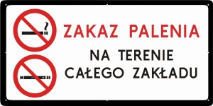 Tabliczka "Zakaz palenia na terenie całego zakładu"